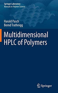 Multidimensional HPLC of Polymers