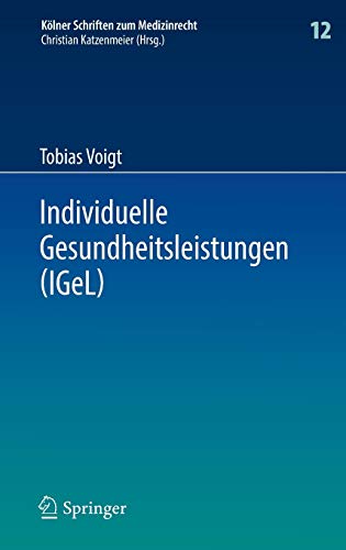 Individuelle Gesundheitsleistungen (IGeL)