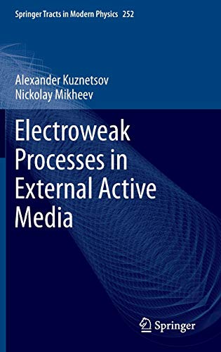 Electroweak Processes in External Active Media