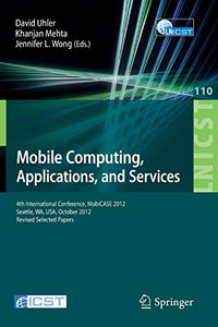 Mobile Computing, Applications, and Services