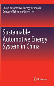 Sustainable Automotive Energy System in China