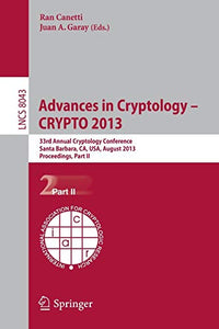 Advances in Cryptology – CRYPTO 2013