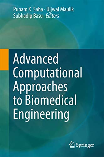 Advanced Computational Approaches to Biomedical Engineering