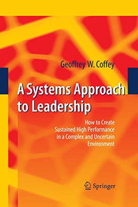 A Systems Approach to Leadership