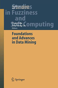 Foundations and Advances in Data Mining