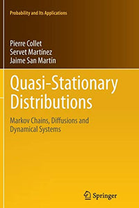 Quasi-Stationary Distributions