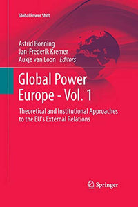 Global Power Europe - Vol. 1