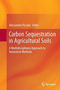 Carbon Sequestration in Agricultural Soils