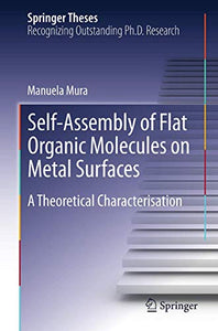 Self-Assembly of Flat Organic Molecules on Metal Surfaces