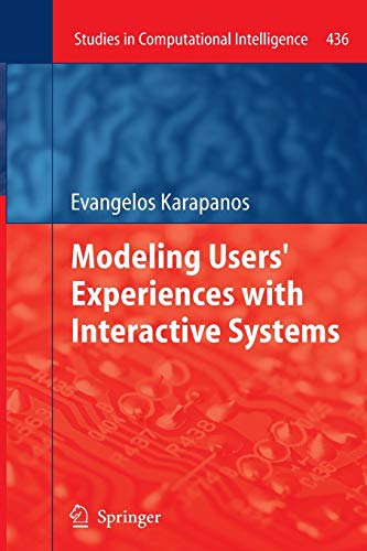 Modeling Users' Experiences with Interactive Systems