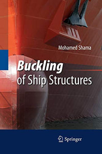 Buckling of Ship Structures