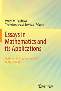 Essays in Mathematics and its Applications