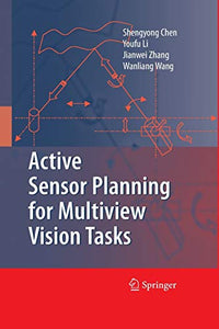 Active Sensor Planning for Multiview Vision Tasks