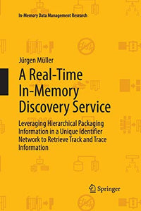 A Real-Time In-Memory Discovery Service