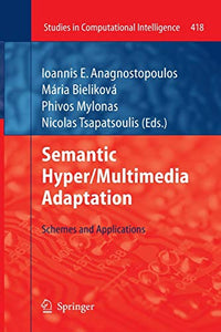 Semantic Hyper/Multimedia Adaptation