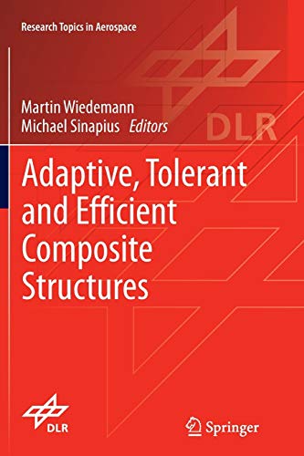 Adaptive, tolerant and efficient composite structures