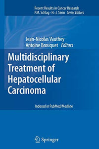 Multidisciplinary Treatment of Hepatocellular Carcinoma