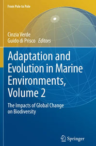 Adaptation and Evolution in Marine Environments, Volume 2