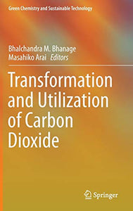 Transformation and Utilization of Carbon Dioxide