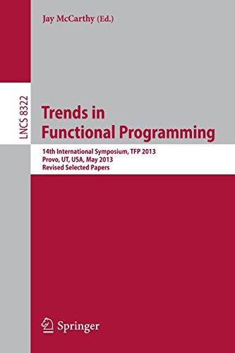 Trends in Functional Programming