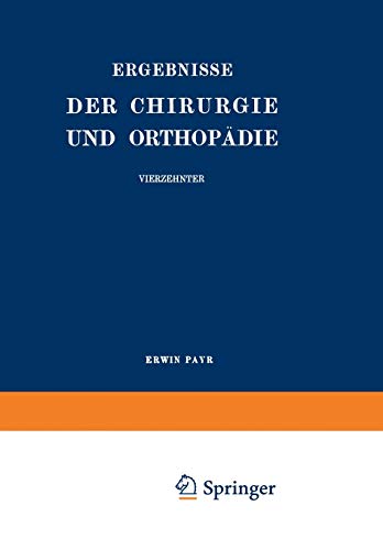 Ergebnisse der Chirurgie und Orthopädie