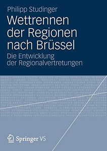 Wettrennen der Regionen nach Brüssel