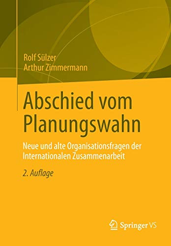 Abschied vom Planungswahn