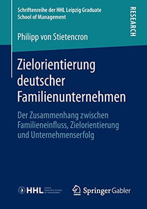 Zielorientierung deutscher Familienunternehmen