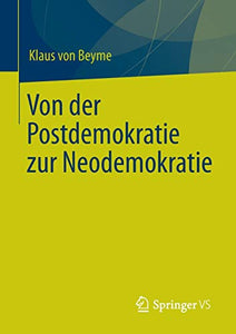 Von der Postdemokratie zur Neodemokratie