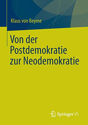 Von der Postdemokratie zur Neodemokratie