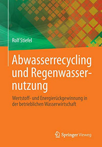 Abwasserrecycling und Regenwassernutzung