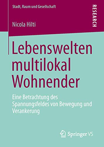 Lebenswelten multilokal Wohnender