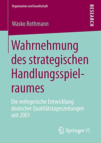 Wahrnehmung des strategischen Handlungsspielraumes