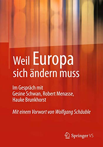 Weil Europa sich ändern muss