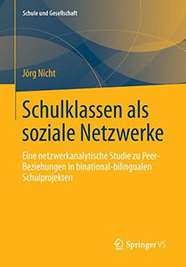 Schulklassen als soziale Netzwerke