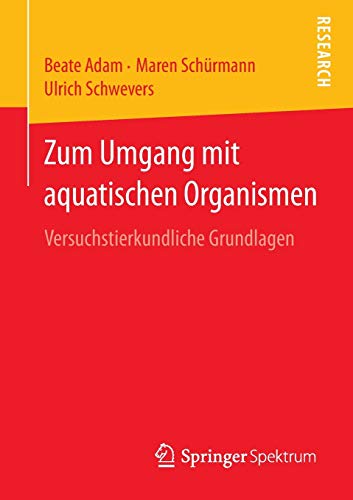 Zum Umgang mit aquatischen Organismen