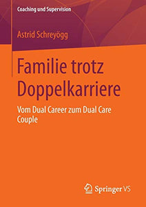 Familie trotz Doppelkarriere