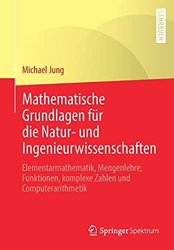 Mathematische Grundlagen für die Natur- und Ingenieurwissenschaften