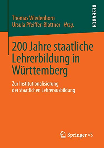 200 Jahre staatliche Lehrerbildung in Württemberg