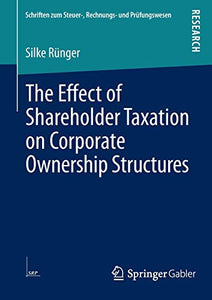 The Effect of Shareholder Taxation on Corporate Ownership Structures