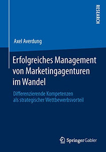 Erfolgreiches Management von Marketingagenturen im Wandel