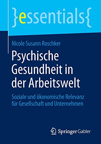 Psychische Gesundheit in der Arbeitswelt