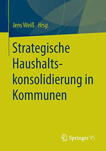 Strategische Haushaltskonsolidierung in Kommunen