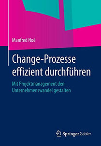 Change-Prozesse effizient durchführen