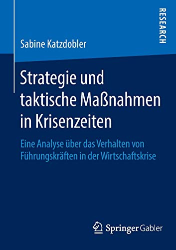 Strategie und taktische Maßnahmen in Krisenzeiten