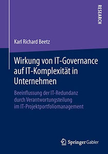 Wirkung von IT-Governance auf IT-Komplexität in Unternehmen