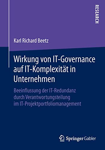 Wirkung von IT-Governance auf IT-Komplexität in Unternehmen