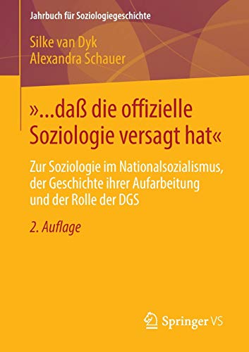 »... daß die offizielle Soziologie versagt hat«