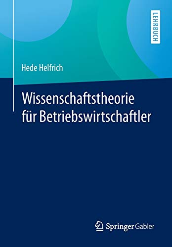 Wissenschaftstheorie für Betriebswirtschaftler