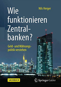 Wie funktionieren Zentralbanken?